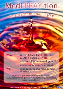 MediPRAYtion -  Eine Nacht mit dem CHEF @ Evangelische Apostelkirche Miesbach | Miesbach | Bayern | Deutschland