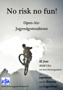 No Risk No Fun -Ökumenischer Open Air Jugendgottesdienst @ Kloster Miesbach | Miesbach | Bayern | Deutschland
